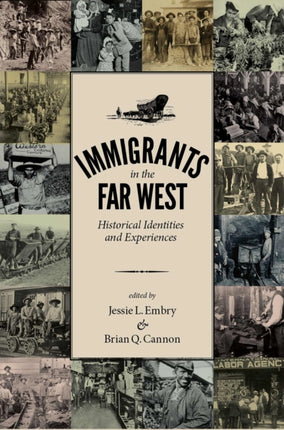 Immigrants in the Far West: Historical Identities