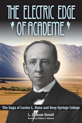 The Electric Edge of Academe: The Saga of Lucien