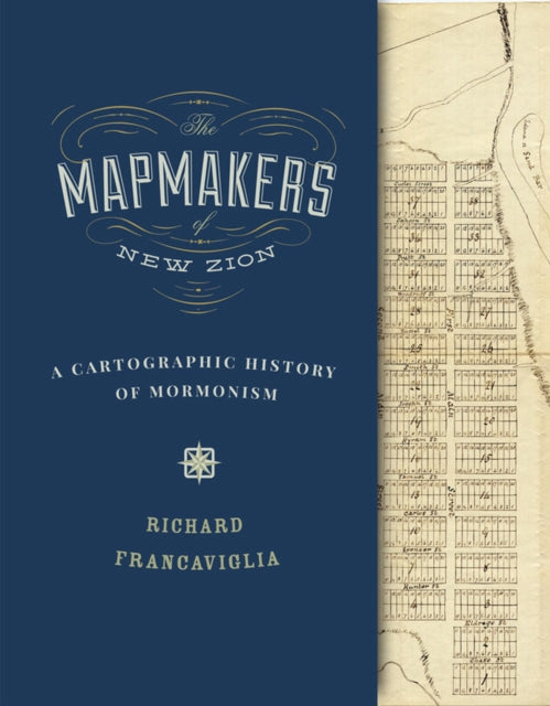 The Mapmakers of New Zion: A Cartographic History