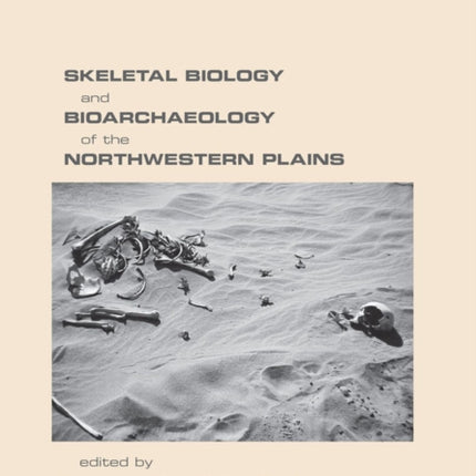 Skeletal Biology and Bioarchaeology of the