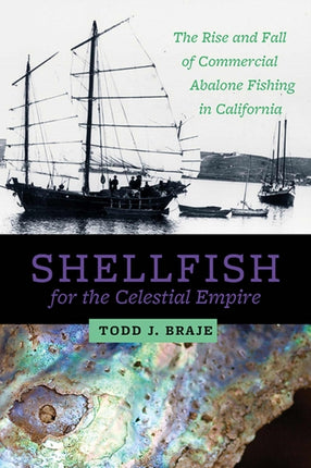 Shellfish for the Celestial Empire: The Rise and