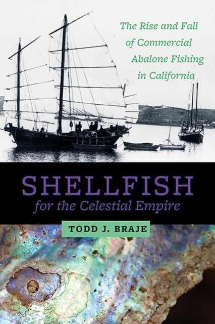 Shellfish for the Celestial Empire: The Rise and