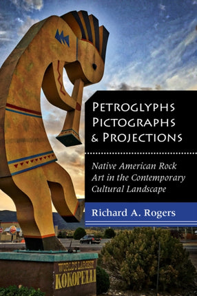 Petroglyphs, Pictographs, and Projections: Native