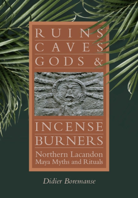 Ruins, Caves, Gods, and Incense Burners: Northern