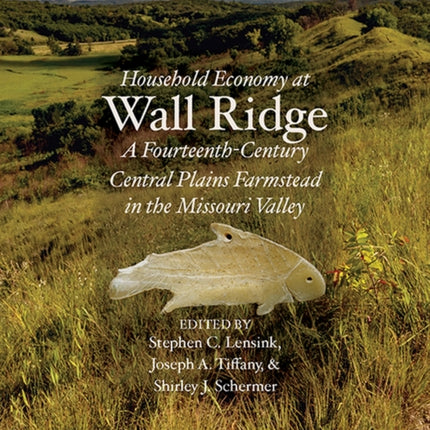Household Economy at Wall Ridge: A