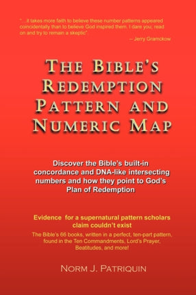 The Bible's Redemption Pattern and Numeric Map