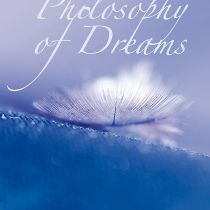 Philosophy of Dreams