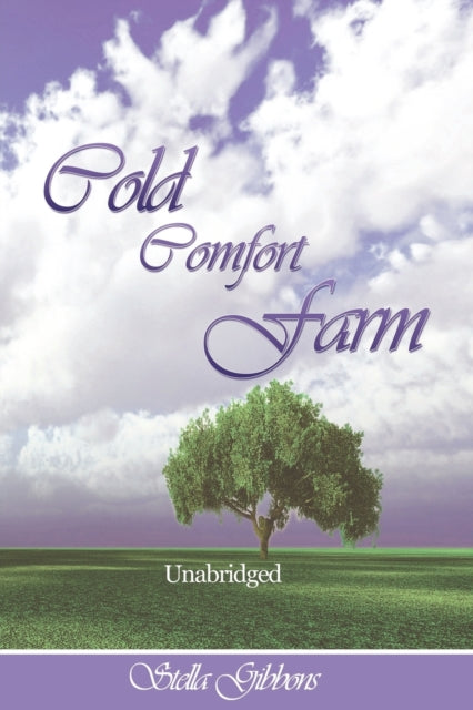 Cold Comfort Farm (Unabridged)