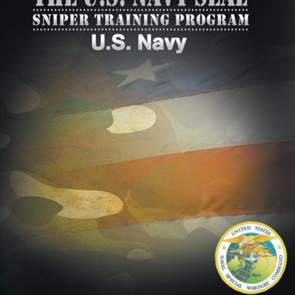 U.S. Navy SEAL Sniper Training Program