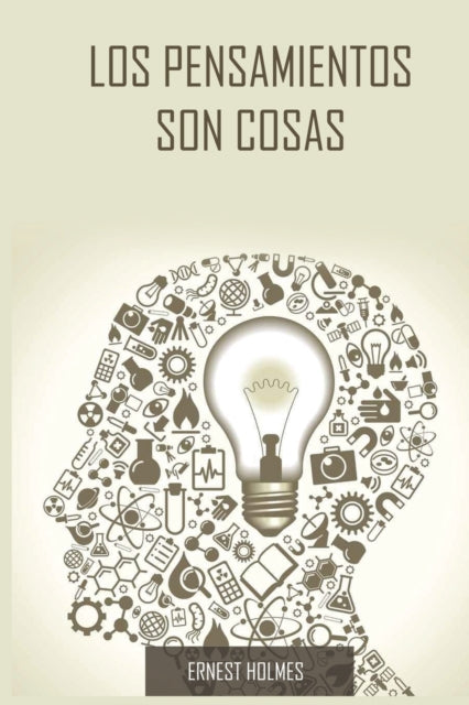 Los Pensamientos Son Cosas / Thoughts Are Things (Spanish Edition)
