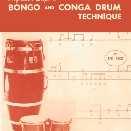 Progressive Steps to Bongo and Conga Drum Technique