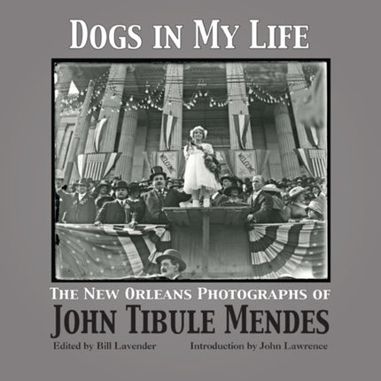 Dogs in My Life: The Photographs of John Tibule