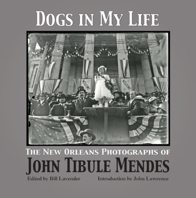 Dogs in My Life: The Photographs of John Tibule Mendes