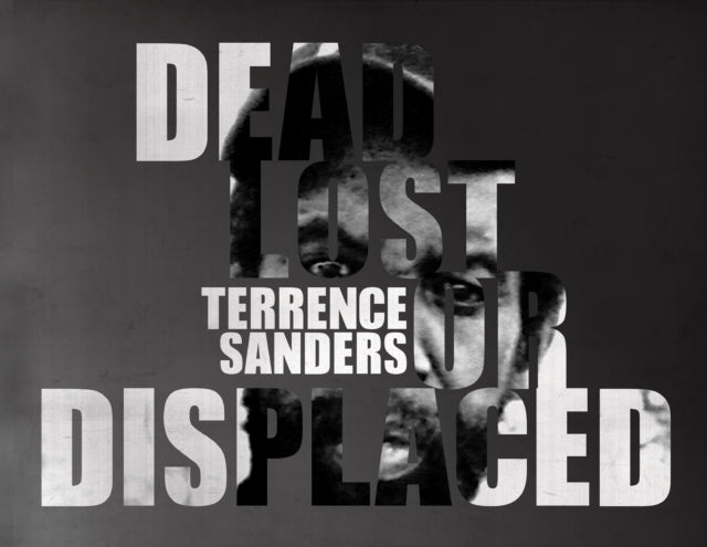 Terrence Sanders Dead Lost or Displaced