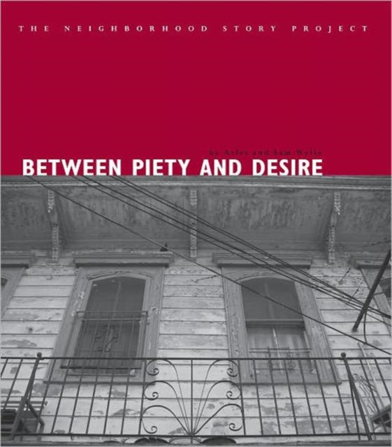 Between Piety and Desire