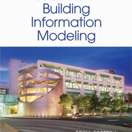 Building Information Modeling: A Guide to Implementation