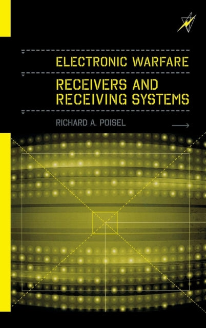 Electronic Warfare Receivers and Receiving Systems