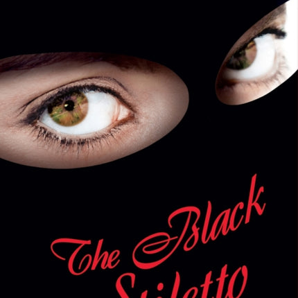 BLACK STILETTO A Novel 1