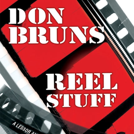 Reel Stuff: A Novel