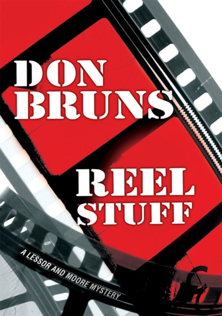 Reel Stuff: A Novel