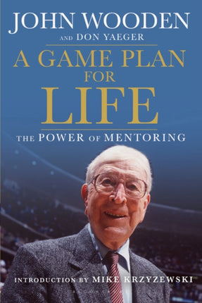 A Game Plan for Life: The Power of Mentoring