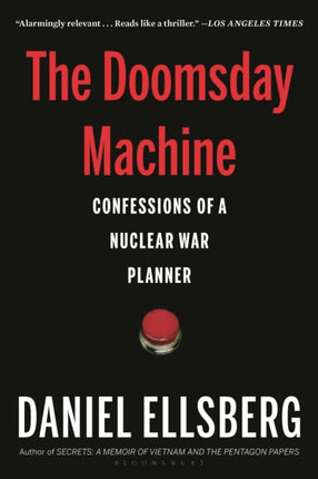 The Doomsday Machine: Confessions of a Nuclear