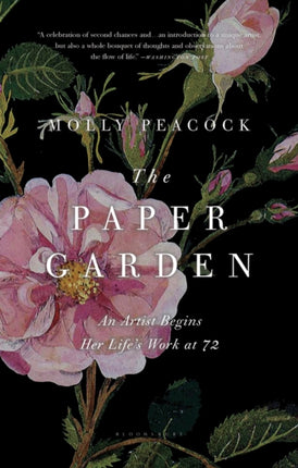 The Paper Garden: An Artist Begins Her Life's Work at 72