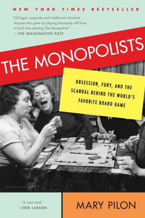 The Monopolists Obsession Fury and the Scandal
