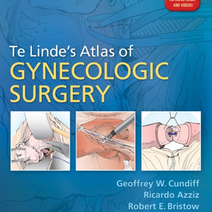 Te Linde's Atlas of Gynecologic Surgery