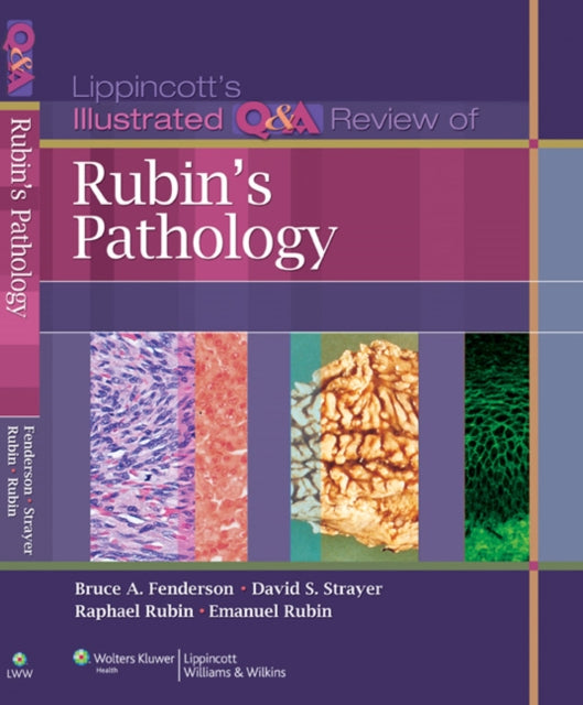 Lippincott Illustrated QA Review of Rubins Pathology