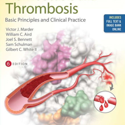 Hemostasis and Thrombosis: Basic Principles and Clinical Practice