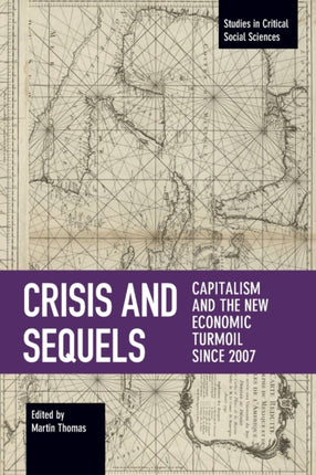 Crisis And Sequels: Capitalism and the New