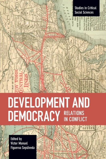 Development And Democracy: Relations In Conflict