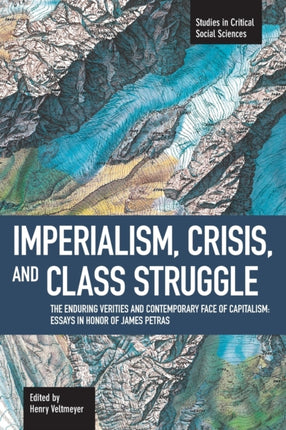 Imperialism, Crisis And Class Struggle: The