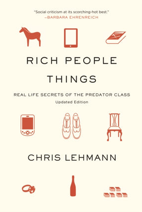 Rich People Things: Real-Life Secrets of the