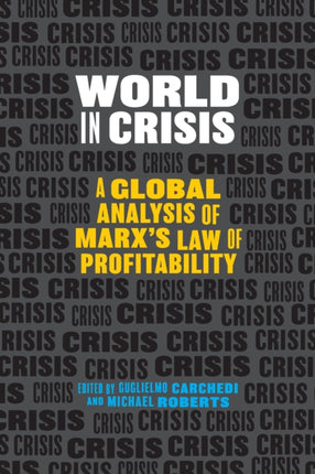 World In Crisis: Marxist Perspectives on Crash &