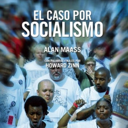 El Argumento Por Socialismo: Spanish Language Edition