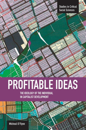 Profitable Ideas: The Ideology Of The Individual