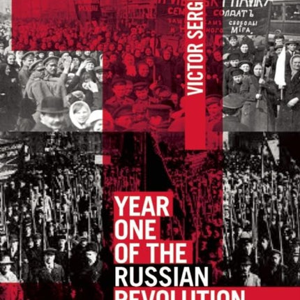 Year One Of The Russian Revolution