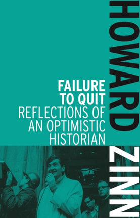 Failure To Quit: Reflections of an Optimistic