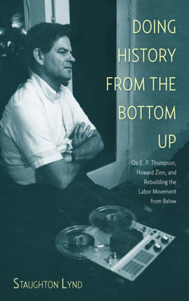 Doing History From The Bottom Up: On E.P.