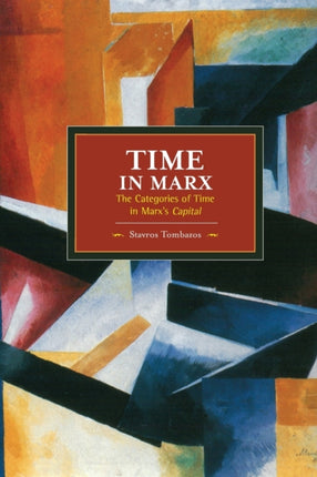 Time In Marx: The Categories Of Time In Marx's
