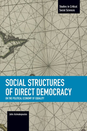 Social Structures Of Direct Democracy: On The
