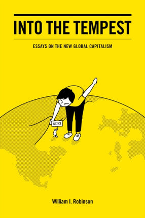 Into the Tempest: Essays on the New Global