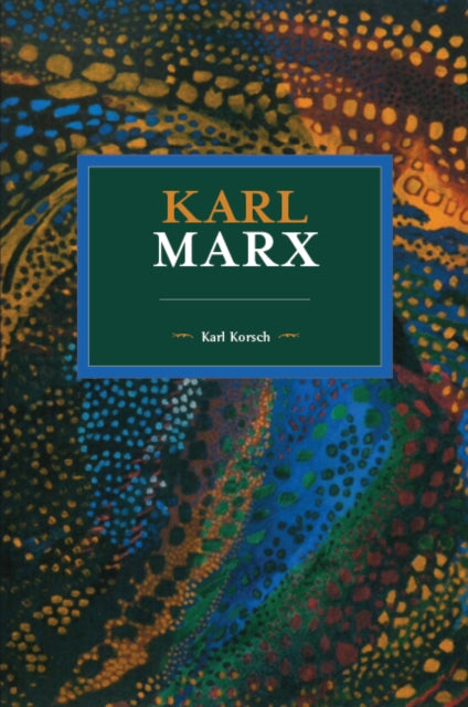 Karl Marx: Historical Materialism, Volume 85