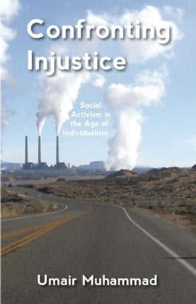 Confronting Injustice: Social Activism in the Age