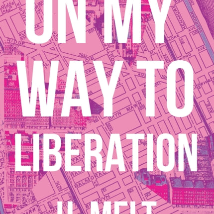 On My Way to Liberation