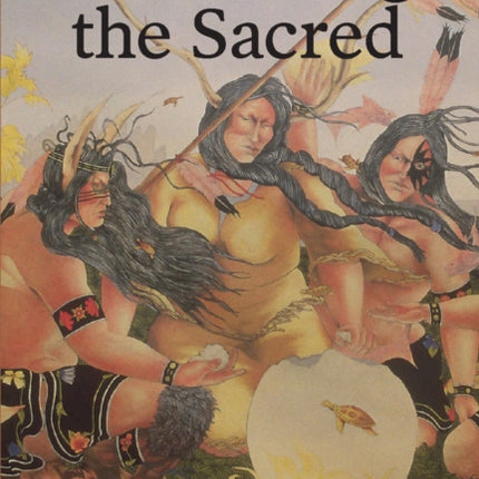 Recovering The Sacred: The Power of Naming and