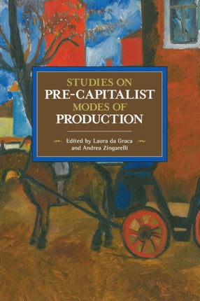 Studies In Pre-capitalist Modes Of Production:
