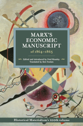 Marx's Economic Manuscripts Of 1864-1865: